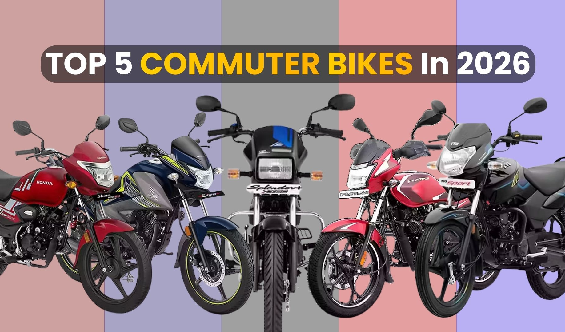 Top 5 Commuter Bikes in 2026 – Best Mileage, Comfort & Value for Daily Riders