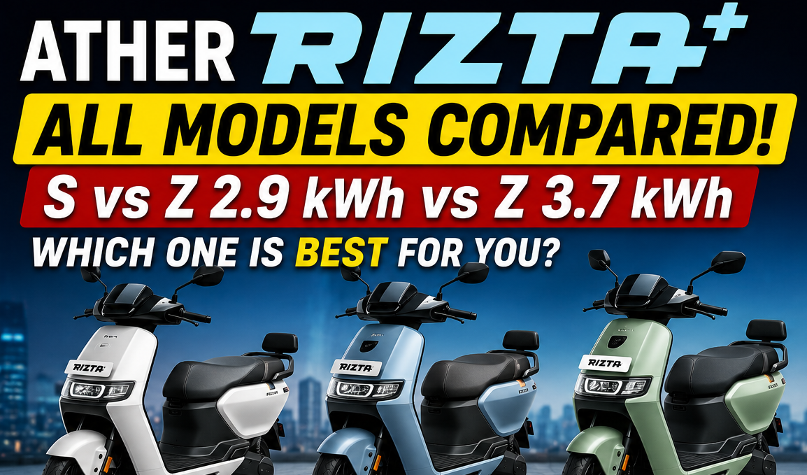 Ather Rizta All Models Comparison 2026 – Which Ather Rizta Should You Buy?