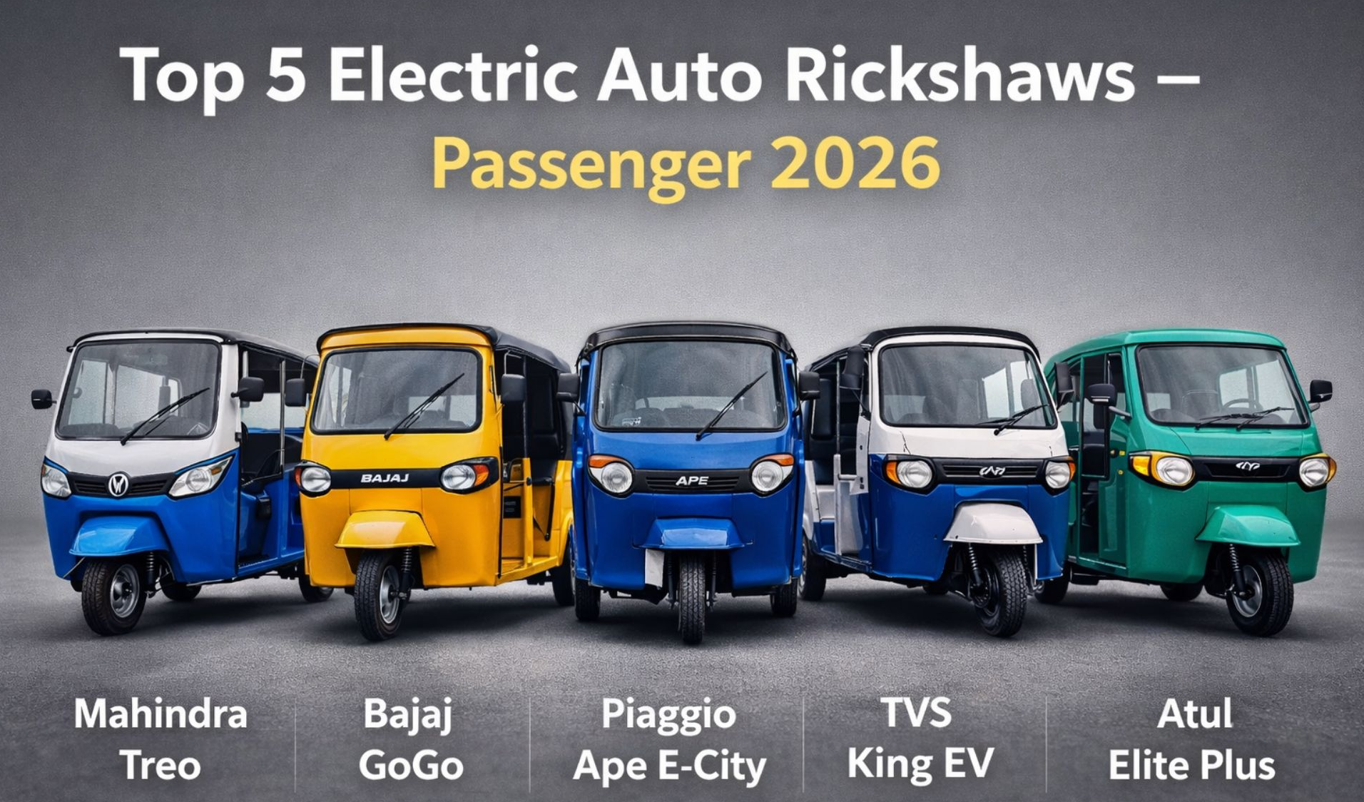 Top 5 Electric Passenger 3-Wheelers in India