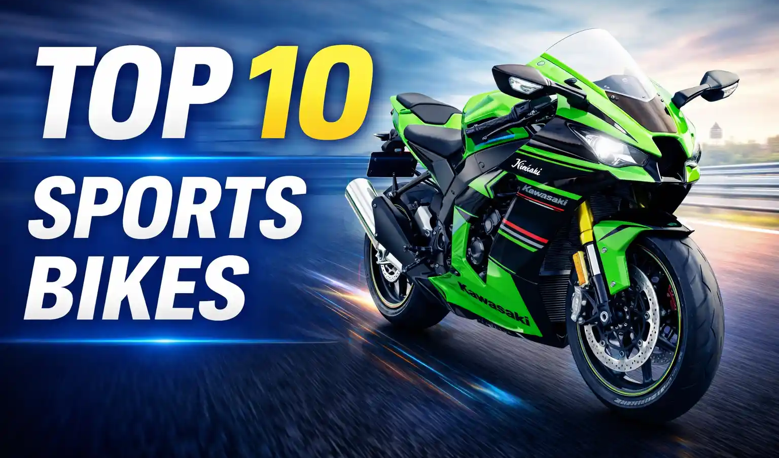 Top 10 Sports Bikes : Prices, Features, Performance, Pros & Cons