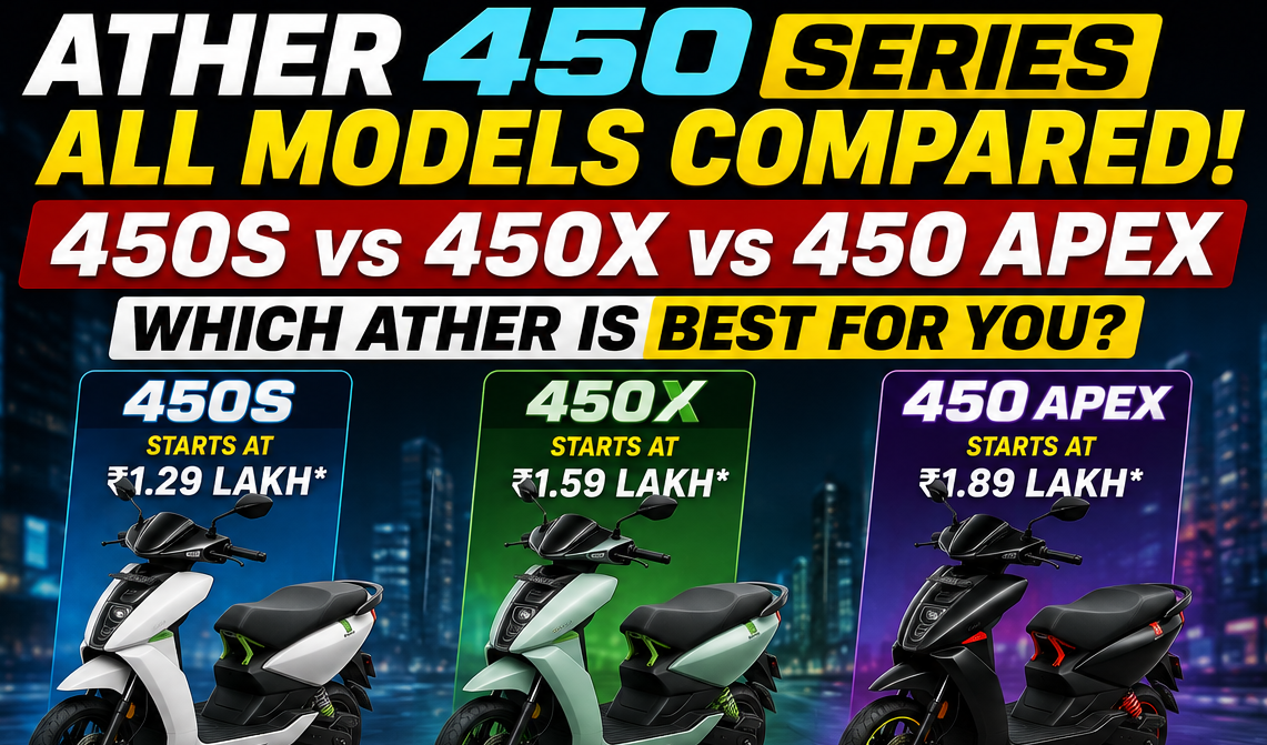Ather 450 Series Comparison 2026 – Which Ather Scooter Should You Buy?